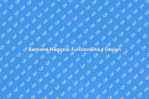 Bancone per Negozio Versatile e Funzionale