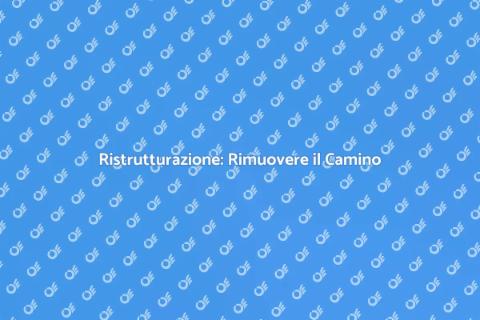 Rimuovere un Camino: Guida Pratica