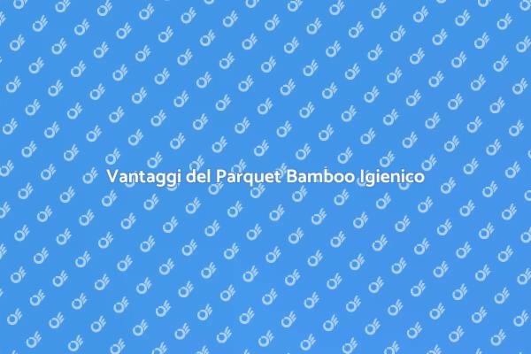 Parquet Bamboo: Scelta Eco-Consapevole
