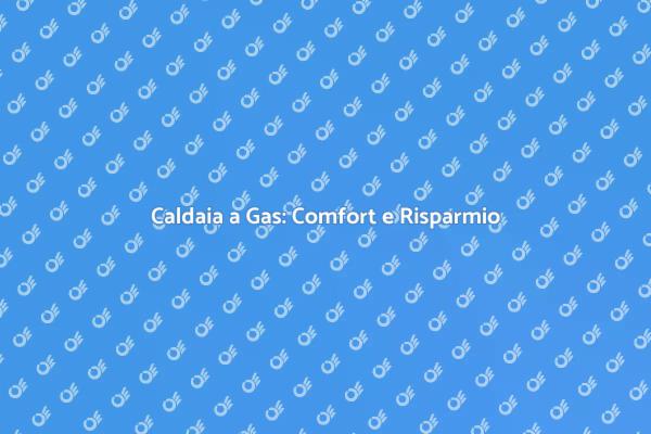Installazione Caldaia: Comfort Garantito