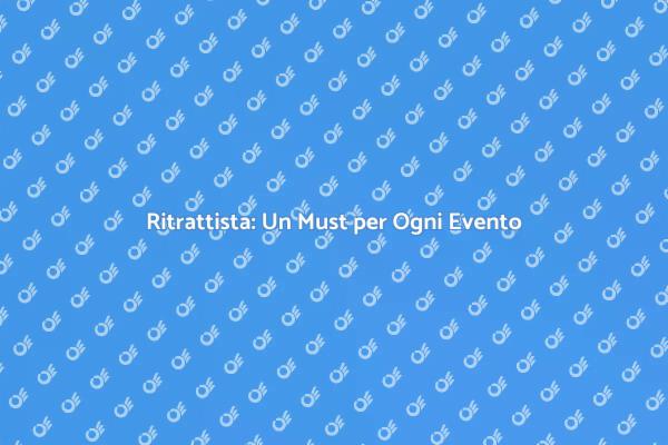 Noleggia un Ritrattista per il Tuo Evento