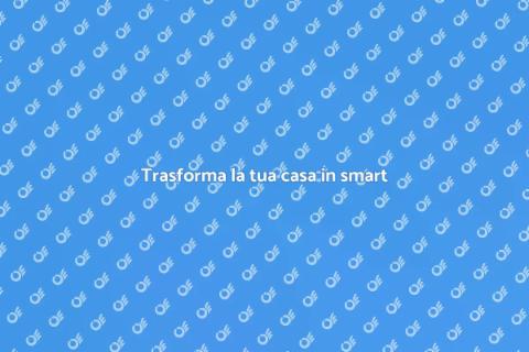 Rendi la casa smart con domotica