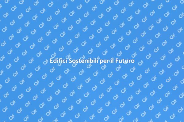 Costruire per un Futuro Sostenibile
