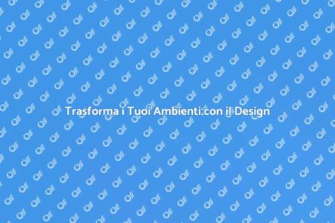 Design Interno: Trasforma i Tuoi Spazi