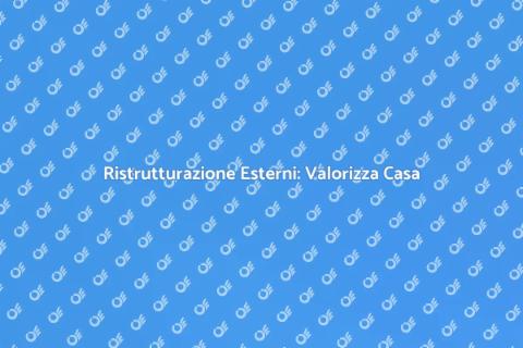 Ristrutturazione Esterna: Trasforma Casa