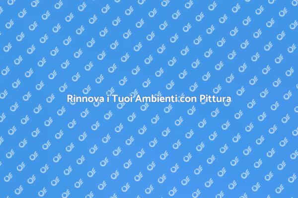 Trasforma i Tuoi Spazi con Pittura