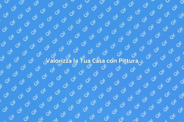 Rinnova la Tua Casa con Pittura Esterna