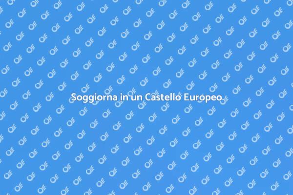 Un Soggiorno da Sogno in un Castello