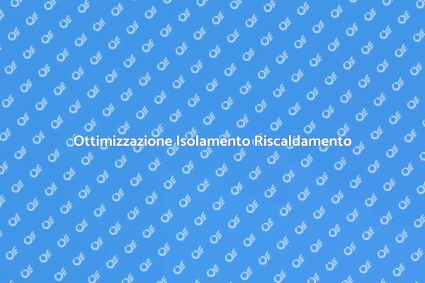 Migliora l'Isolamento del Tuo Riscaldamento