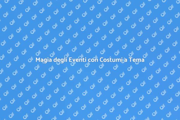 Trasforma il Tuo Evento con Costumi a Tema