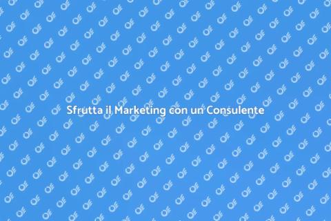 Consulente Marketing: Crescita Garantita