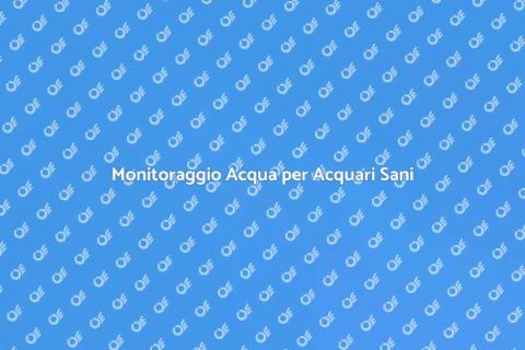 Controllo Qualità Acqua per Acquari