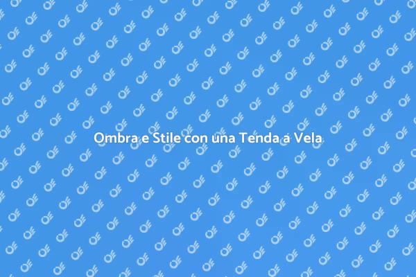 Trasforma il Tuo Giardino con una Tenda a Vela