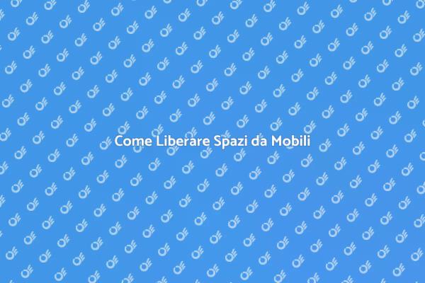 Liberare Casa: Consigli e Strategie