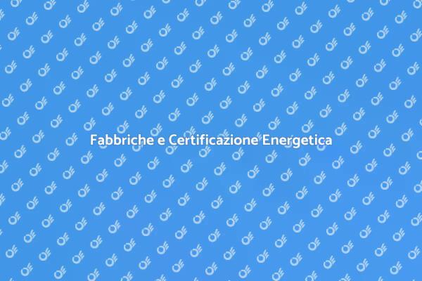 Sostenibilità e Certificazione Energetica