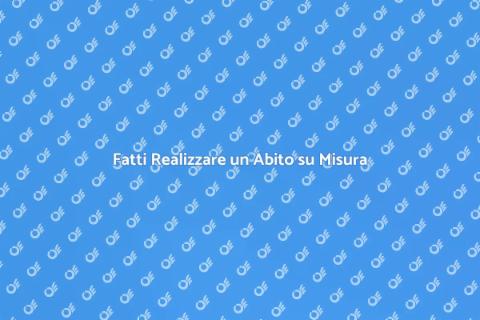 Abito su Misura: Eleganza Unica