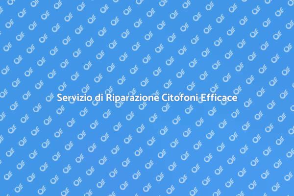 Riparazione Citofoni: Un Necessario Servizio