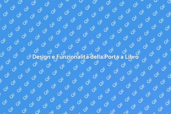 Porta a Libro: Eleganza e Funzionalità