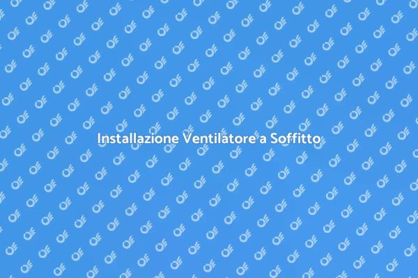 Come Installare un Ventilatore a Soffitto