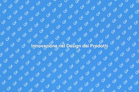 Product Design: Innovazione e Creatività