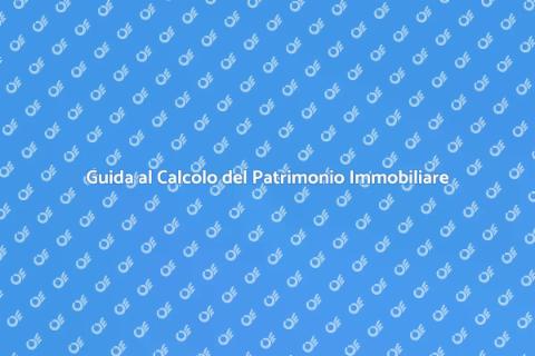 Calcolo Valore Patrimoniale Immobiliare