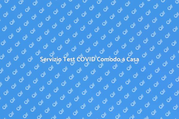 Test COVID: Sicurezza a Casa Tua