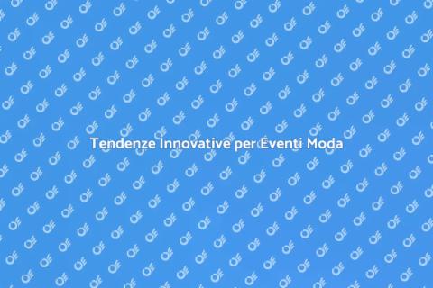 Esperto in Tendenze Eventi Moda