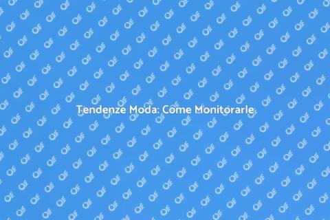 Monitoraggio Trend di Moda Essenziale