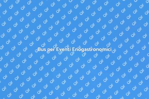 Noleggiare un Bus per Eventi