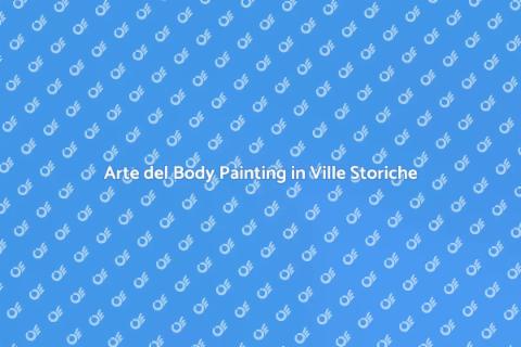 Body Painting in Ville Storiche