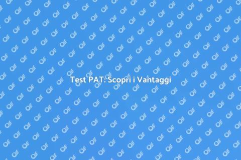 Test PAT: Valuta i tuoi Servizi Casa