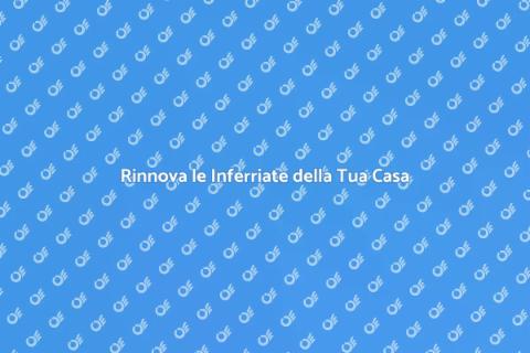 Migliora l'Aspetto delle Inferriate