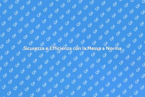 Messa a Norma dell'Impianto Sicuro