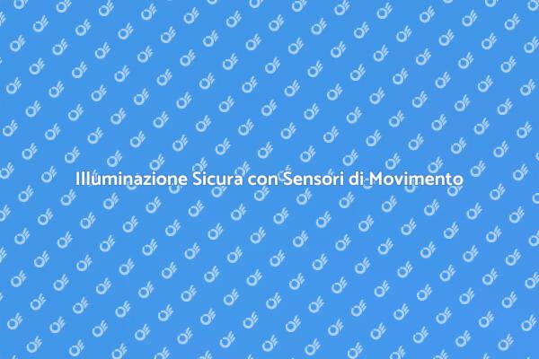 Illuminazione Intelligente per la Sicurezza