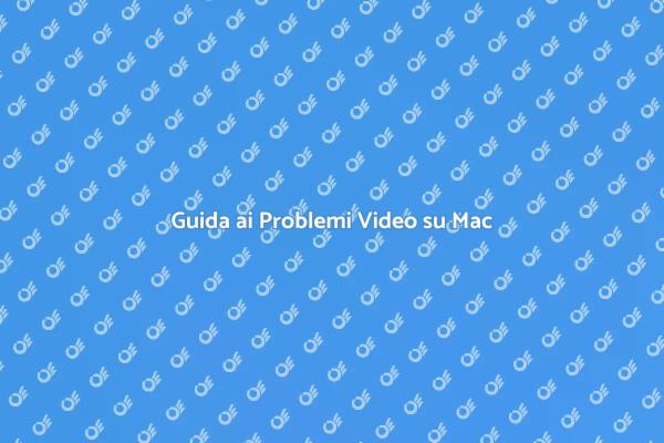 Soluzioni per Connessione Video Mac