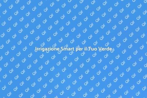 Irrigazione Automatica per Giardini