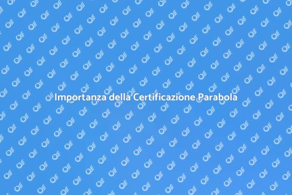 Certificato di Conformità per Parabole
