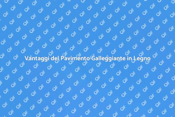 Pavimento Galleggiante: Stile e Comfort