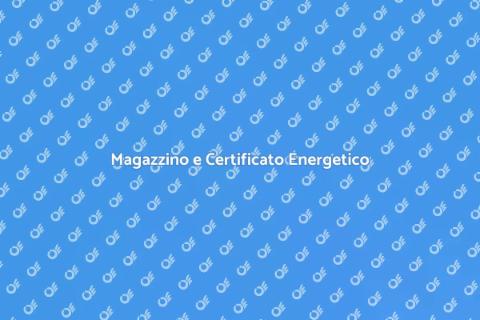 Certificato Energetico Magazzino