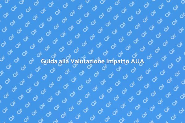 Valutazione AUA: Un Passo Fondamentale