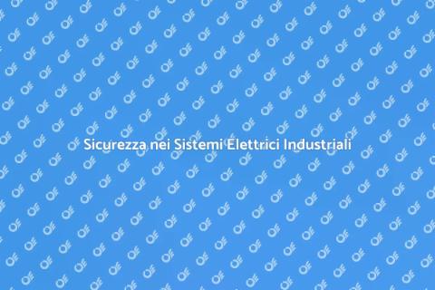 Ispezione Sistemi Elettrici Industriali
