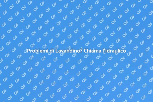 Quando Chiamare l'Idraulico per il Lavandino