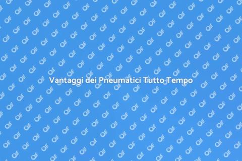 Pneumatici Tutto Tempo: Sicurezza e Prestazioni