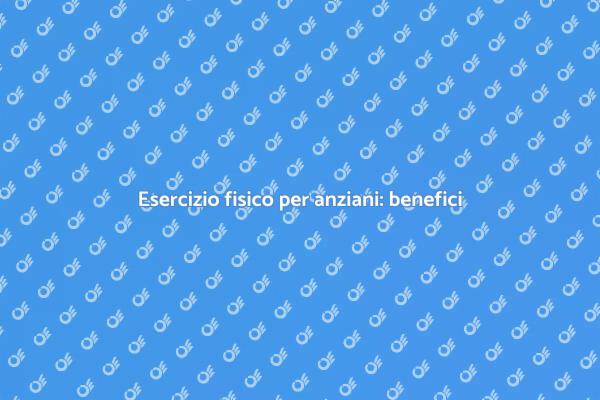 Attività fisica: chiave per anziani