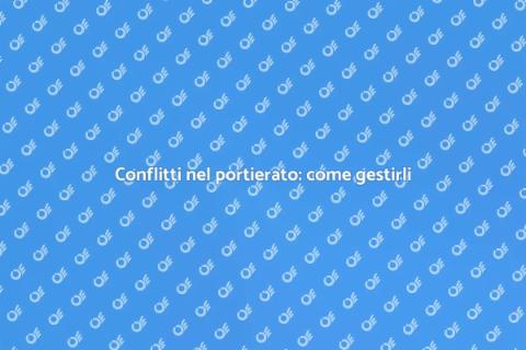 Gestione conflitti nel portierato