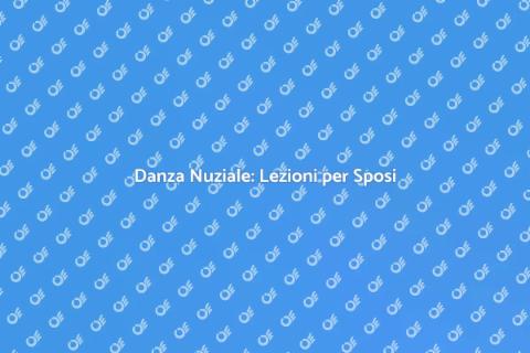 Lezioni di Ballo per Sposi