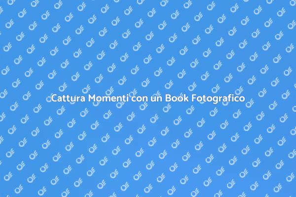 La Magia di un Book Fotografico Professionale