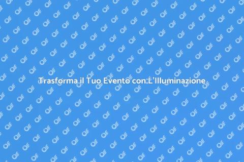 Illuminazione per Eventi Aziendali
