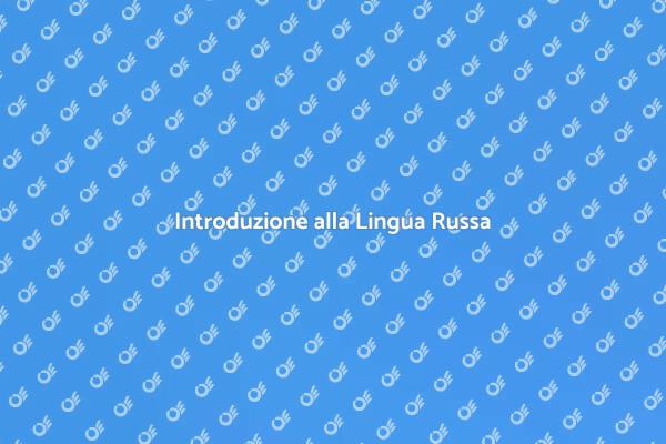 Inizia a Imparare la Lingua Russa