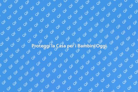 Sicurezza Casa per Bambini: Guida Pratica